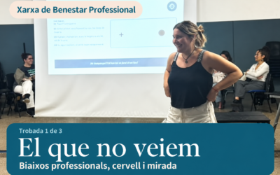 Primera trobada de la Xarxa de Benestar Professional